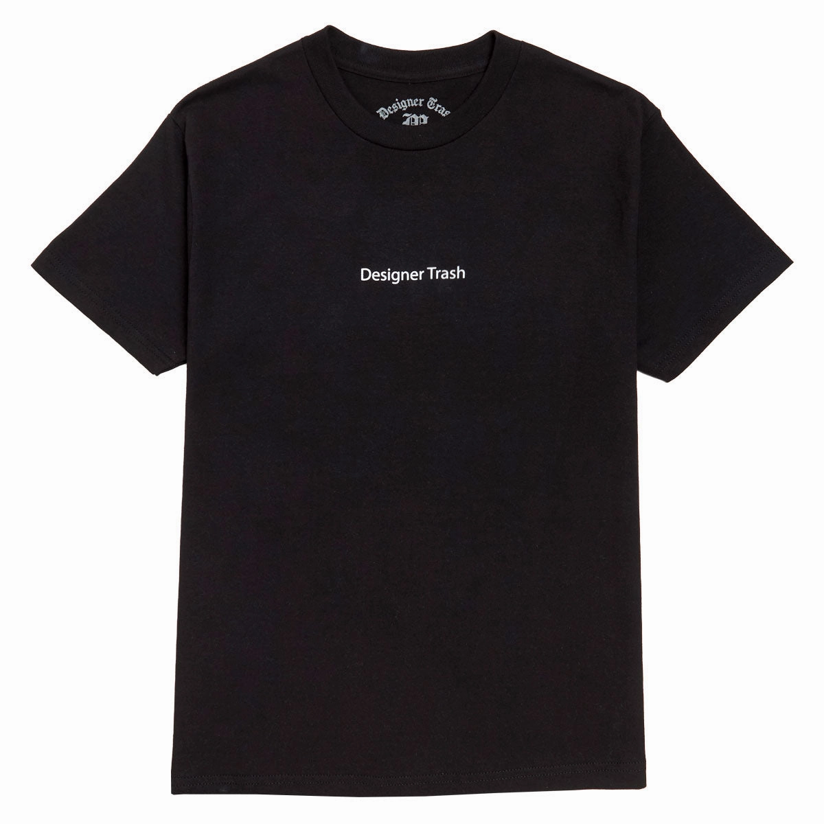 Chic Comfort Style Designer Trash T-Shirt - Black